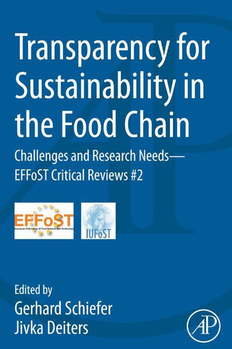 Book Transparency for Sustainability in the Food Chain: Challenges and Research Needs EFFoST Critical Reviews #2 free
