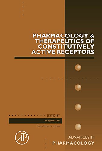 Book Pharmacology and Therapeutics of Constitutively Active Receptors (ISSN Book 70) free