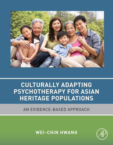 Book Culturally Adapting Psychotherapy for Asian Heritage Populations: An Evidence-Based Approach free