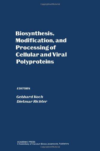 Book Biosynthesis, modification, and processing of cellular and viral polyproteins free