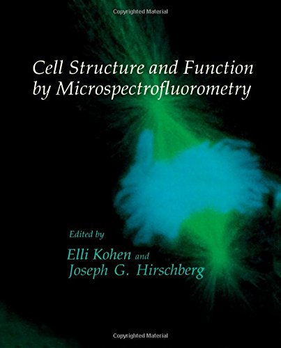 Book Cell Structure and Function by Microspectrofluorometry (Analytical Cytology Series) free