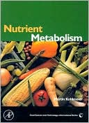 Book Nutrient Metabolism: Structures, Functions, and Genetics (Food Science and Technology International Series) free