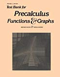 Book Test Bank for Precalculus: Functions & Graphs free
