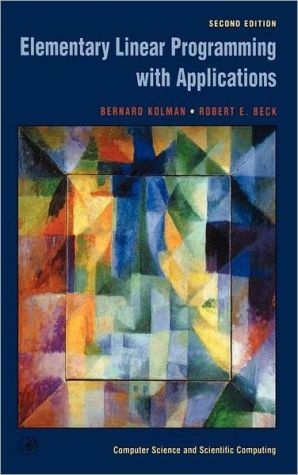 Book Elementary Linear Programming with Applications (Computer Science & Scientific Computing Series) free