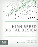 Book High Speed Digital Design: Design of High Speed Interconnects and Signaling free