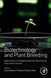 Book Biotechnology and Plant Breeding: Applications and Approaches for Developing Improved Cultivars free