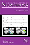 Book Neurobiology of Autism (Volume 113) (International Review of Neurobiology, Volume 113) free