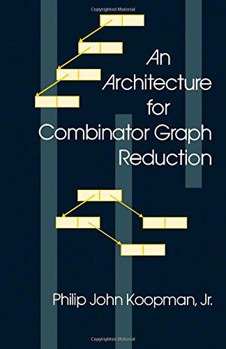 Book An Architecture for Combinator Graph Reduction free
