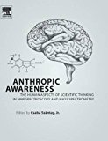 Book Anthropic Awareness: The Human Aspects of Scientific Thinking in NMR Spectroscopy and Mass Spectrometry free