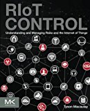 Book RIoT Control: Understanding and Managing Risks and the Internet of Things free