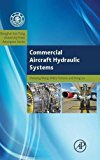 Book Commercial Aircraft Hydraulic Systems: Shanghai Jiao Tong University Press Aerospace Series (Aerospace Engineering) free