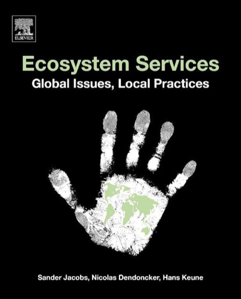 Book Ecosystem Services: Global Issues, Local Practices free