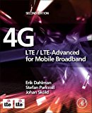 Book 4G: LTE/LTE-Advanced for Mobile Broadband free