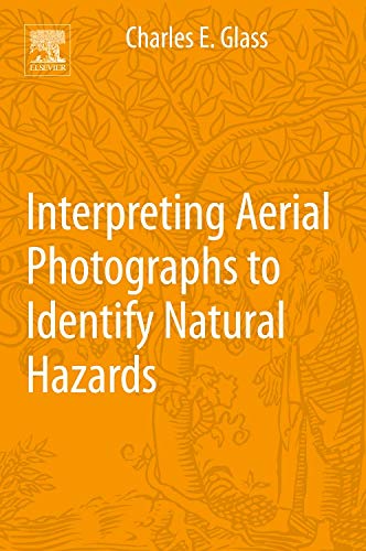 Book Interpreting Aerial Photographs to Identify Natural Hazards free