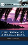 Book Public Debt Dynamics of Europe and the U.S. (Elsevier Insights) free