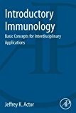 Book Introductory Immunology: Basic Concepts for Interdisciplinary Applications free