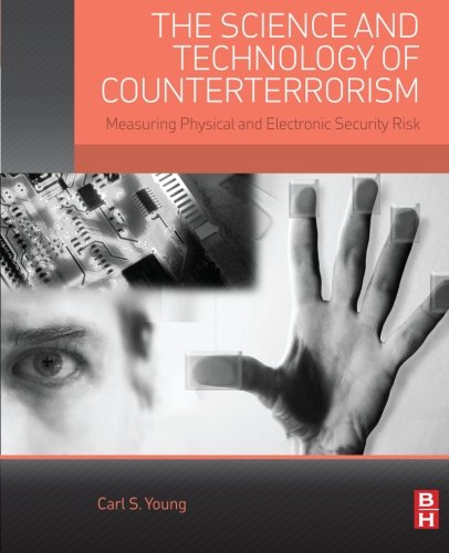 Book The Science and Technology of Counterterrorism: Measuring Physical and Electronic Security Risk free
