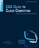 Book CSA Guide to Cloud Computing: Implementing Cloud Privacy and Security free
