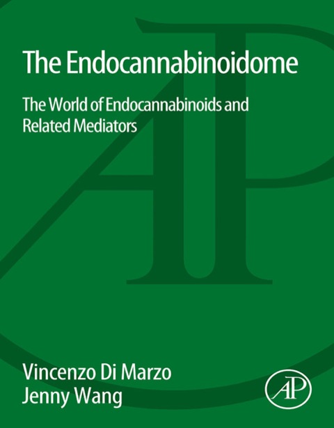 Book The Endocannabinoidome: The World of Endocannabinoids and Related Mediators free