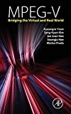 Book MPEG-V: Bridging the Virtual and Real World free