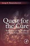 Book Quest for the Cure: Reflections on the Evolution of Breast Cancer Treatment free