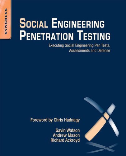 Book Social Engineering Penetration Testing: Executing Social Engineering Pen Tests, Assessments and Defense free