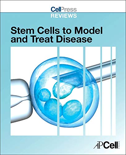 Book Cell Press Reviews: Stem Cells to Model and Treat Disease (Cell Press Reviews Series) free