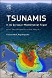 Book Tsunamis in the European-Mediterranean Region: From Historical Record to Risk Mitigation free