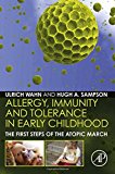 Book Allergy, Immunity and Tolerance in Early Childhood: The First Steps of the Atopic March free