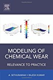 Book Modeling of Chemical Wear: Relevance to Practice free