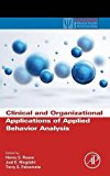 Book Clinical and Organizational Applications of Applied Behavior Analysis (Practical Resources for the Mental Health Professional) free
