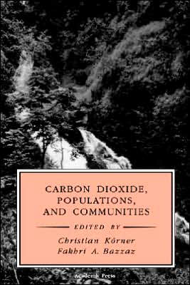 Book Carbon Dioxide, Populations, and Communities (Physiological Ecology) free