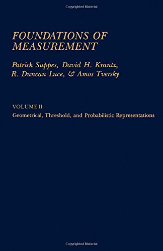 Book Foundations of Measurement, Vol. 2: Geometrical, Threshold and Probabilistic Representations free