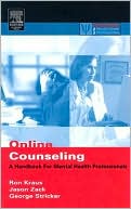 Book Online Counseling: A Handbook for Mental Health Professionals (Practical Resources for the Mental Health Professional) free