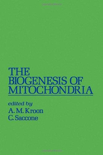 Book The Biogenesis of Mitochondria: Transcriptional, Translational and Genetic Aspects free