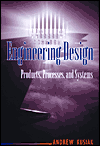 Book Engineering Design: Products, Processes, and Systems free