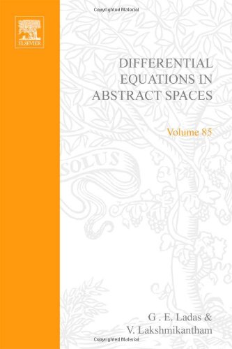Book Differential equations in abstract spaces, Volume 85 (Mathematics in Science and Engineering) free