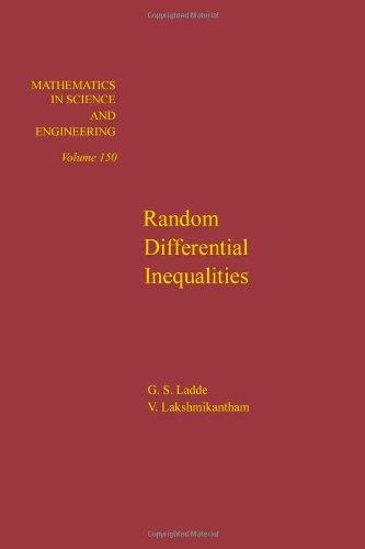 Book Random differential inequalities, Volume 150 (Mathematics in Science and Engineering) free