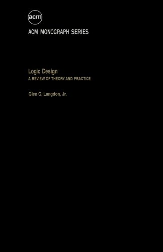 Book Logic Design: A Review Of Theory And Practice free
