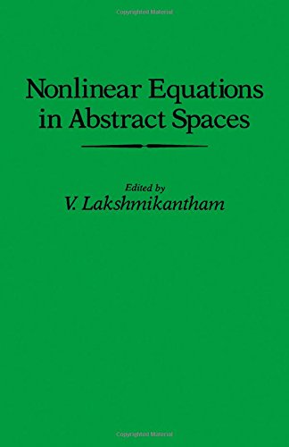 Book Nonlinear equations in abstract spaces free