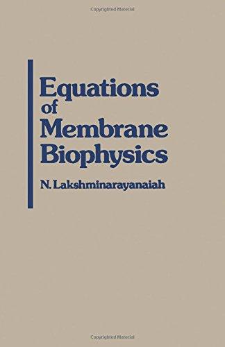 Book Equations of Membrane Biophysics free