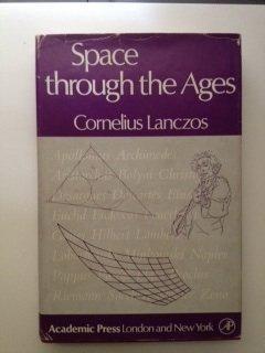 Book Space Through the Ages: The Evolution of Geometrical Ideas from Pythagoras to Hilbert and Einstein free