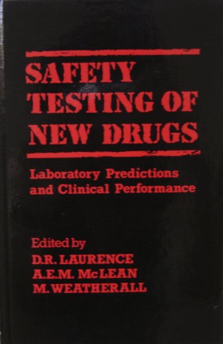 Book Safety Testing of New Drugs: Laboratory Predictions and Clinical Performance free