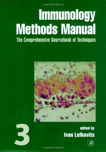 Book Immunology Methods Manual: The Comprehensive Sourcebook Of Techniques, Vol. 3 free