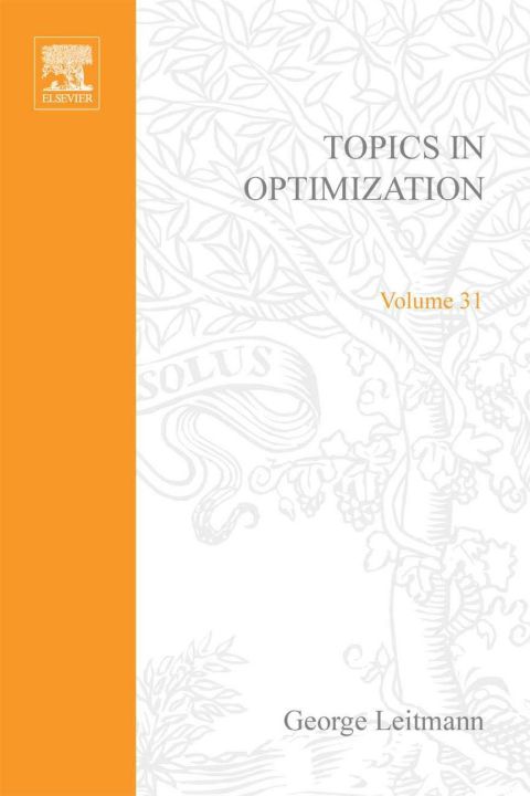 Book Topics in optimization, Volume 31 (Mathematics in Science and Engineering) free