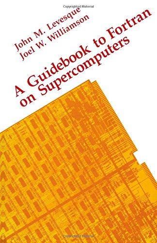 Book A Guidebook to Fortran on Supercomputers free
