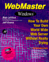 Book Webmaster Windows: How to Build Your Own World Wide Web Server Without Really Trying free