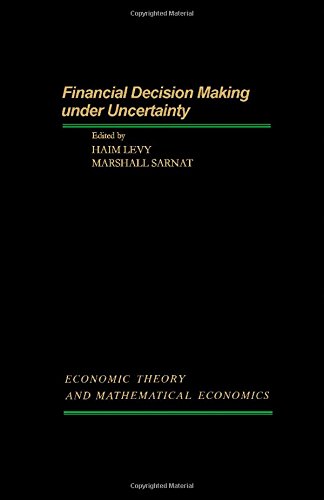 Book Financial decision making under uncertainty (Economic theory and mathematical economics) free