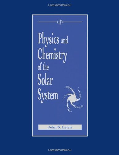 Book Physics and Chemistry of the Solar System free