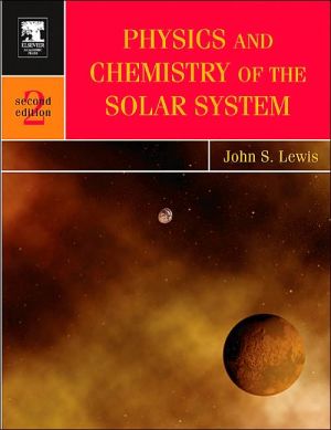 Book Physics and Chemistry of the Solar System (Volume 87) (International Geophysics, Volume 87) free
